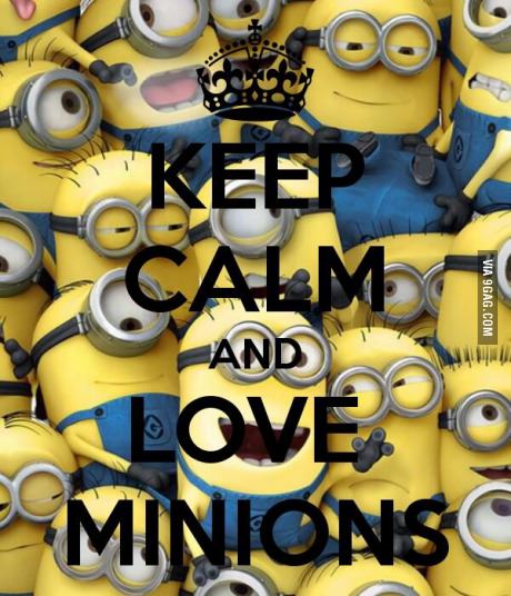 Keep Calm And Love Minions