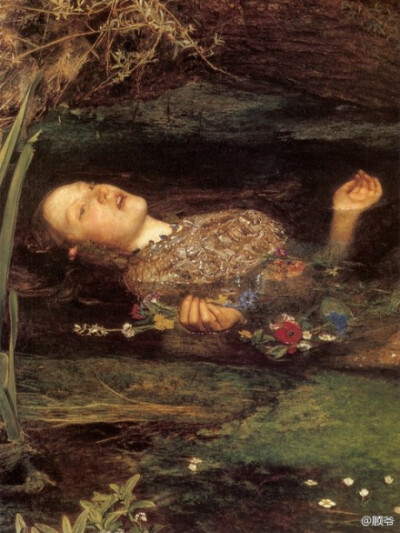 《奥菲莉亚》（Ophelia）；作者：John Everett Millais；绘于1852年