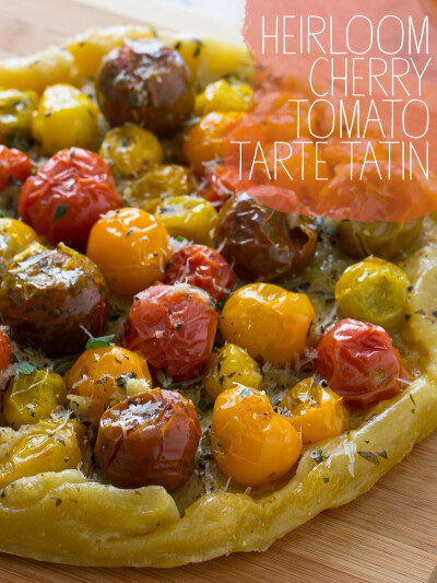 Heirloom Cherry Tomato Tarte Tatin