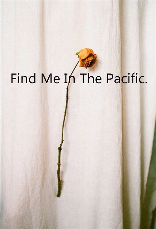 #iPhone壁纸#Find Me In The Pacific