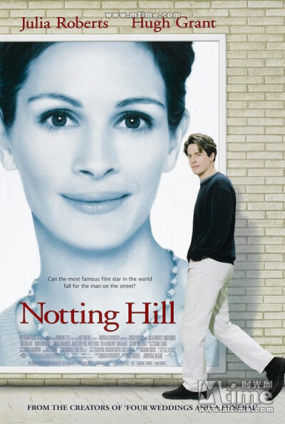 诺丁山Notting Hill(1999)安娜斯各特（茱利娅罗伯茨）是世界著名的电影明星，她的照片刊登在每一期的杂志上，她的每一部电影都轰动全国。威廉萨克（休格朗特）是一个旅行书店的老板，他的生意并不好，和妻子的关系也…