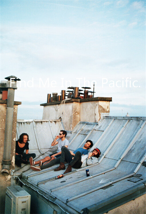 Find Me In The Pacific、Find Me In The Pacific、文字、夏天、欧美、安静