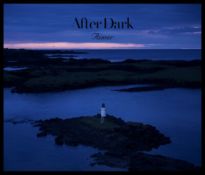 《After Dark 》Aimer 暗涌