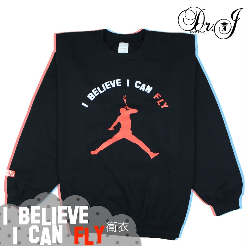 【Dr. J】原創設計 T-恤，"I Believe I Can Fly"〔香港製作〕 ，惡搞經典 AJ Logo，佐敦的手改被為 Smoking 的狀態，1996年佐敦參與了電影【太空也入樽】主題曲由 R.Kelly 演釋，名稱為 "I Believe I Can FLY"，T-恤因此而命名。我相信我能飛，希望有夢想的你也能夠一起飛翔。女生穿著較大的尺码可達到最潮Oversize風。