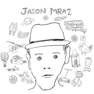 Jason Mraz—We Sing We Dance We Steal Things (Deluxe Edition)