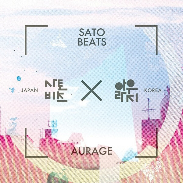 SATO&amp;BEATS _AURAGE