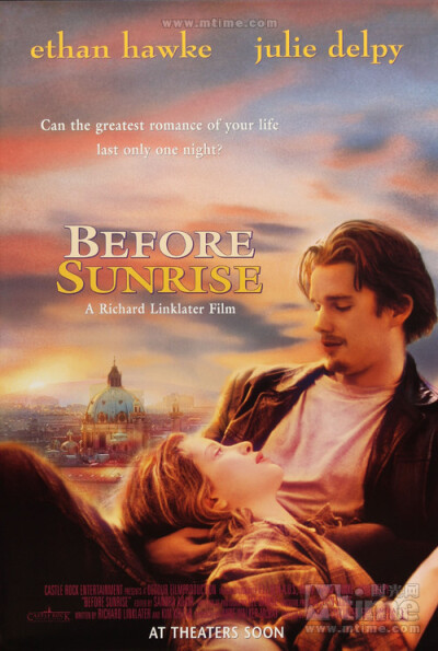 日出之前Before Sunrise(1995)海报 #01 【第一部：爱在黎明破晓前。如果你讨厌纯对话的电影，请不要看本片。如果你喜欢艳遇型的电影，那哀家强烈推荐此片。所有的偶然相遇都是命中注定。】