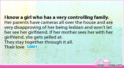 - I know a girl who has a very controlling family.