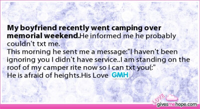 - My boyfriend recently went camping over memorial weekend.