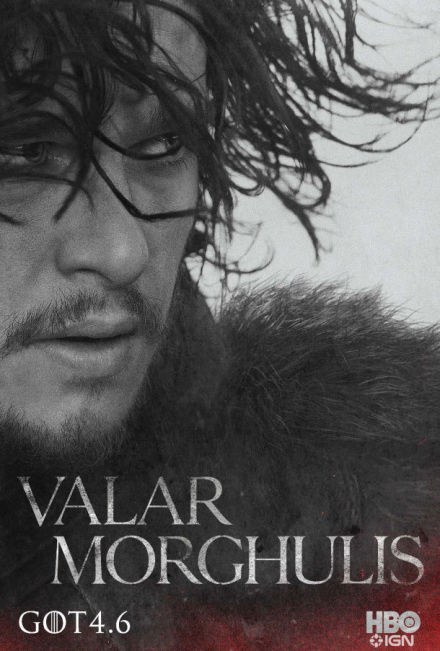 《权力的游戏》第四季发布人物海报家。每张海报印着一句话“valar morghulis” （凡人皆有一死）4月6日回归。