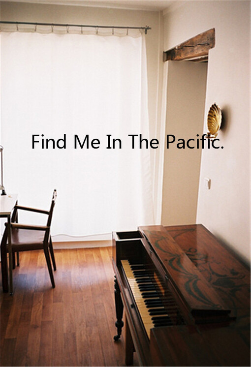 D'Arcy、Find Me In The Pacific、夏天、Summer、安静、文字