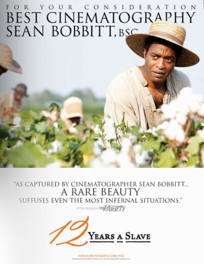 《为奴十二载》 (12 Years a Slave) 目标奖项：最佳摄影