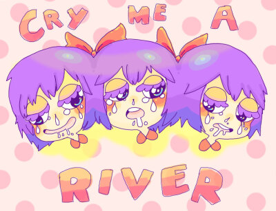 cry me a river