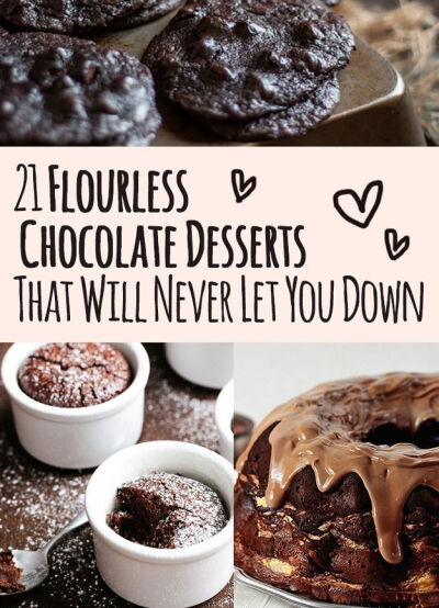 21 Flourless Chocolate Desserts That Will Never Let You Down 浓情。巧