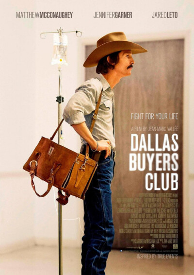 达拉斯买家俱乐部Dallas Buyers Club(2013)海报 #03 【活着就是美好的。 小李子今年输的不冤！】