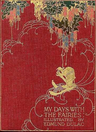 My Days With the Fairies illustrated by Edmund Dulac