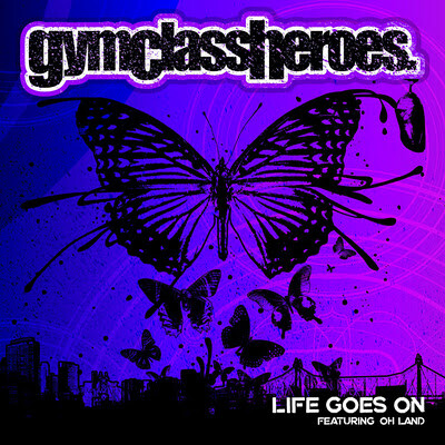 Life Goes On 专辑 Gym Class Heroes