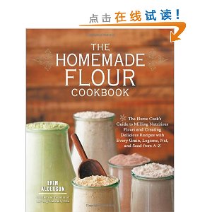 The Homemade Flour Cookbook