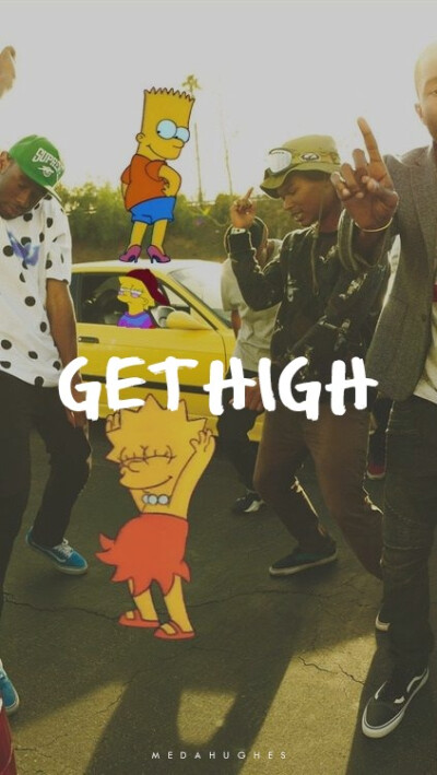 Get High.