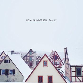 ★·Family2011-Noah Gundersen