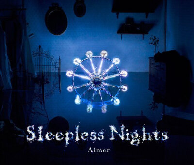 「Sleepless Nights」／Aimer ★★★★★