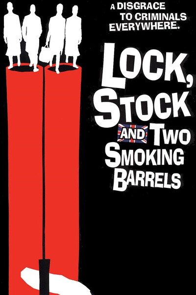 电影名称：两杆大烟枪 Lock, Stock and Two Smoking Barrels 又名: 够姜四小强(港) / 两根枪管(台) / 两只老烟枪 / 魔高一丈 导演: 盖·里奇