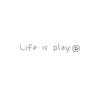 原创纹身贴 抓紧时间 尽情浪费 Life is Play