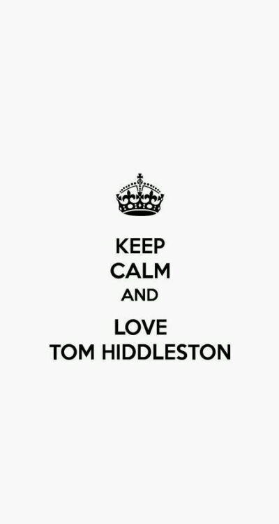 ♚KEEP CLAM AND LOVE TOMHIDDLESTON