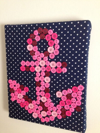 anchor craft ~  sororitycraft: I covered a thick canvas with fabric and glued the buttons on with hot glue. You could sew them, but it would take much longer. I’ve also seen this hung with a ribb…