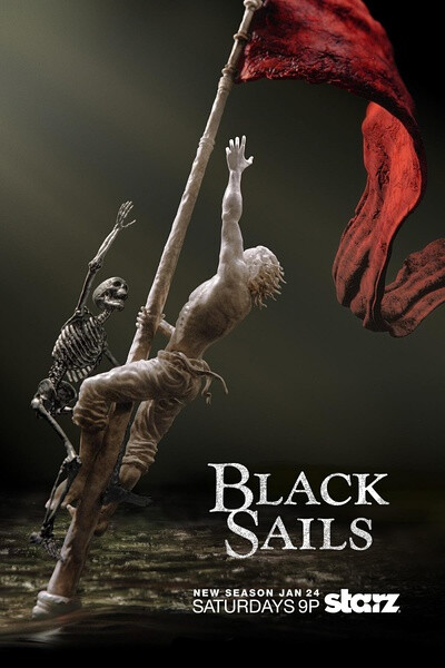 ※《黑帆 Black Sails》 Starz 2015年1月25日第二季回归