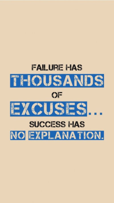 Don't Let Excuses Be Your Reason of Failure. Tap image for more iPhone 6 &amp;amp; 6 Plus quote wallpapers! - @mobile9 | Inspiring quotes, quotes about life and motivation to live by #typography #bac…