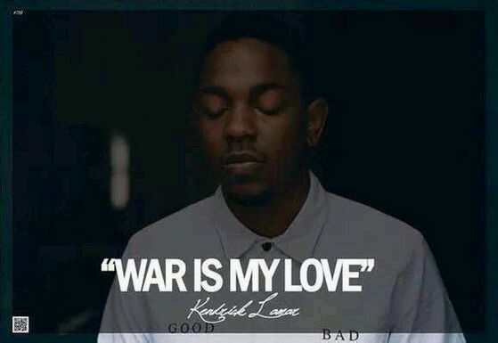 War is my love .爷热爱战斗（Kendrick Lamar ）