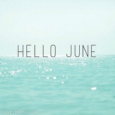 Goodbye may，Hello june。