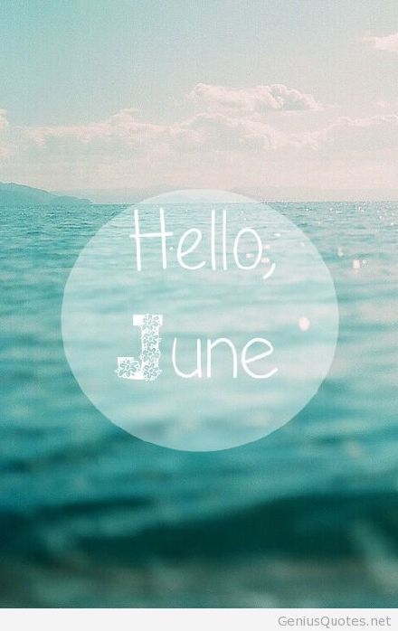 Goodbye may，Hello june。