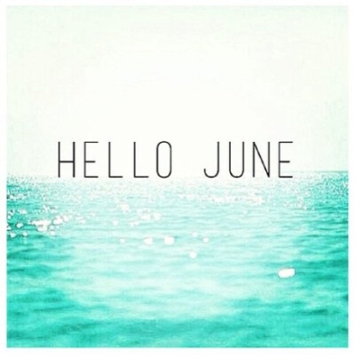 Goodbye may，Hello june。