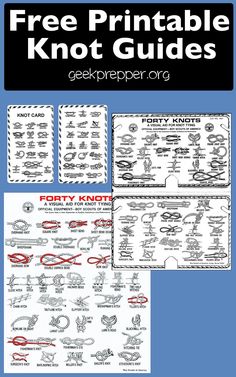 Free Printable Knot Guides and Knot cards. Know how to tie the knots when you need them. GeekPrepper.org