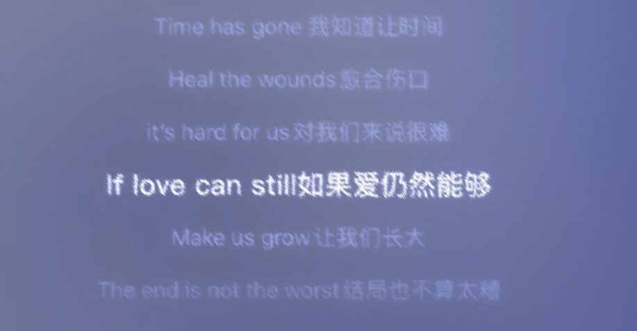 
If love can still make us grow * ......