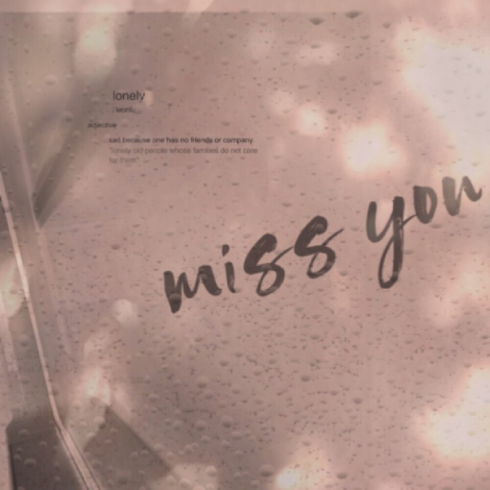 I Miss You .