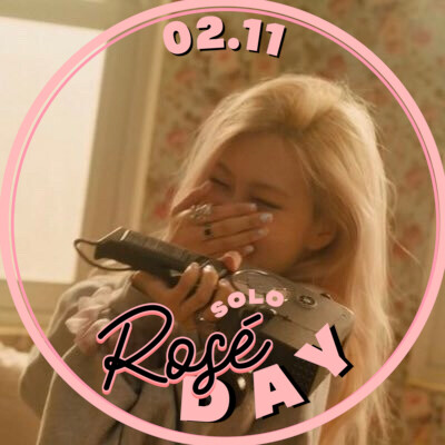 ROSÉ ‖ 生日应援头像
blink们快快行动起来啦