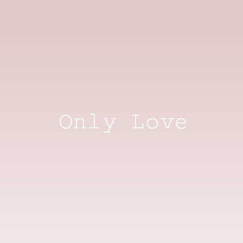 
Only Love (Acoustic) 我的月亮永悬不落