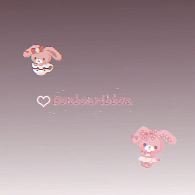 三麗鷗家族*#Bonbonribbon