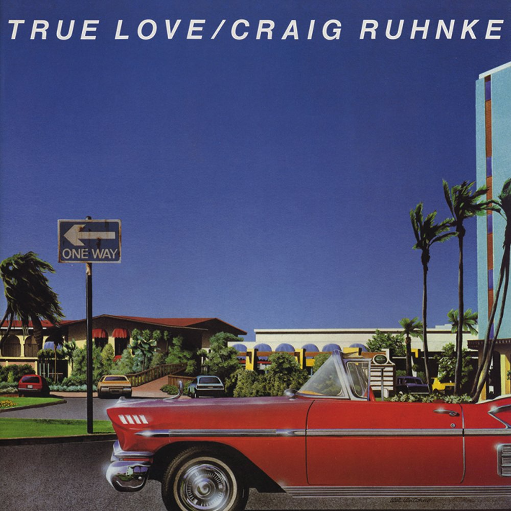 专辑：True Love
歌手：Craig Ruhnke