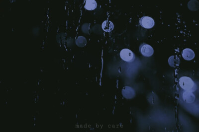 Rain night 雨夜
MADE BY CATE