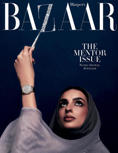 Harper's Bazaar Arabia 阿拉伯版芭莎 “The Mentor Issue”（引领者特辑）
封面人物：珠宝设计师Noora Shawqi
摄影：Greg Adamski
[weibo@Regardez]