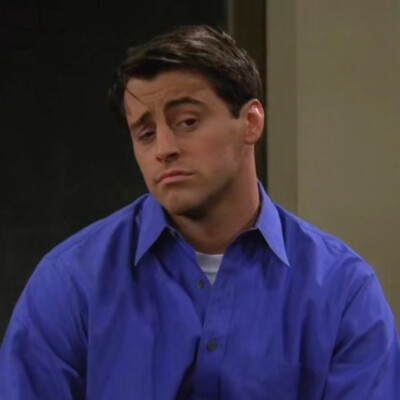 ‣ ɪ ᴡɪʟʟ ʙᴇ ᴛʜᴇʀᴇ ғᴏʀ ʏᴏᴜ.
‣ 老友记/头像/乔伊-Joey