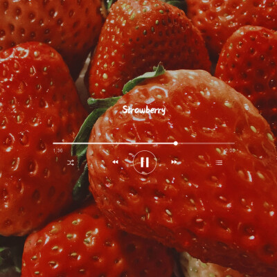 strawberry…