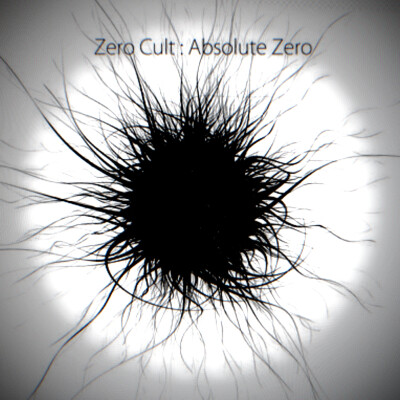 
Zero Cult : Absolute Zero ( 姬 )