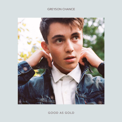 歌手：Greyson Chance
专辑：Good as Gold
