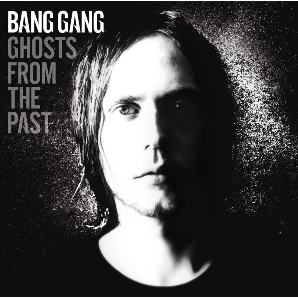 歌手：Bang Gang
专辑：Ghosts from the Past