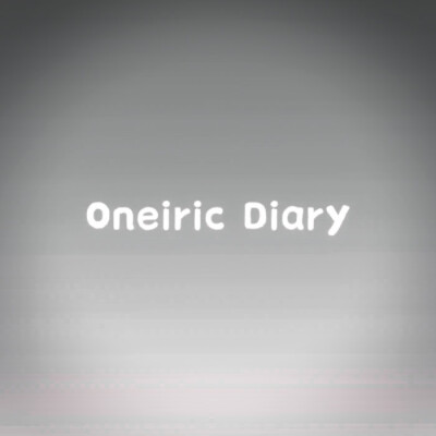 虹膜日记（Oneiric Diary）